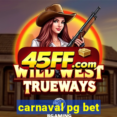 carnaval pg bet